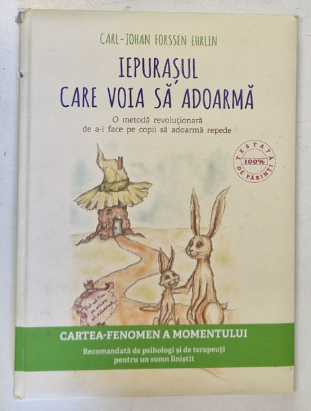 IEPURASUL CARE VOIA SA ADOARMA de CARL JOHAN FORSSEN EHRLIN , ILUSTRATII de IRINA MAUNUNEN , 2015
