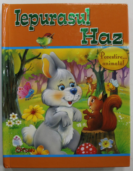 IEPURASUL HAZ , POVESTIRE ..ANIMATA ! , ILUSTRATII 3D , 2018