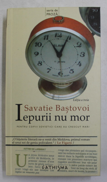 IEPURII NU MOR de SAVATIE BASTOVOI , 2012