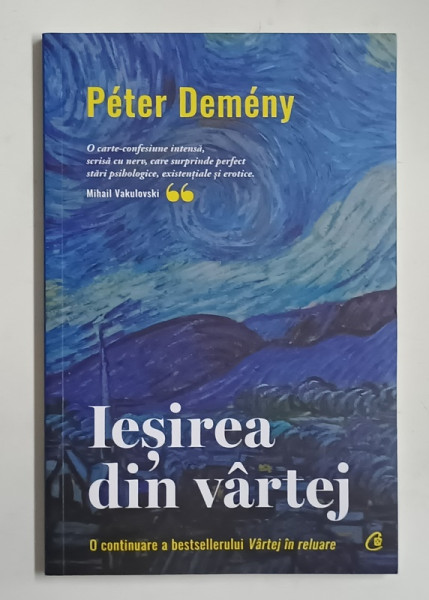 IESIREA  DIN VARTEJ de  PETER DEMENY  , 2025