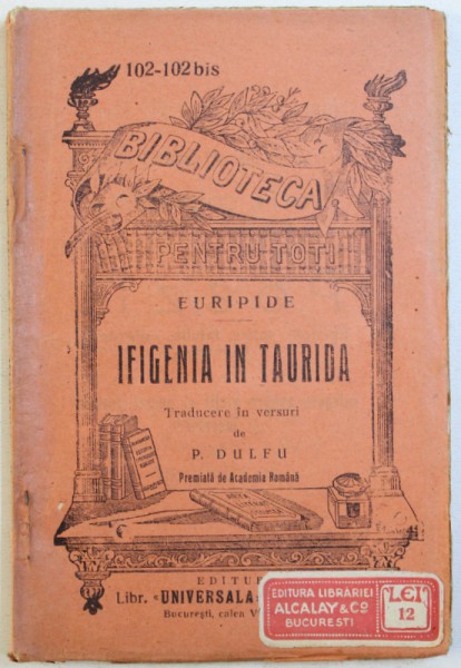 IFIGENIA IN TAURIDA de EURIPIDE , EDITIE INTERBELICA