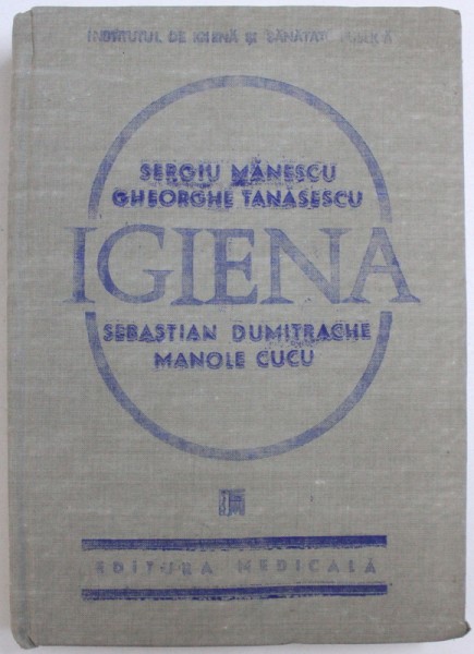 IGIENA  de SERGIU MANESCU ...MANOLE CUCU , 1991