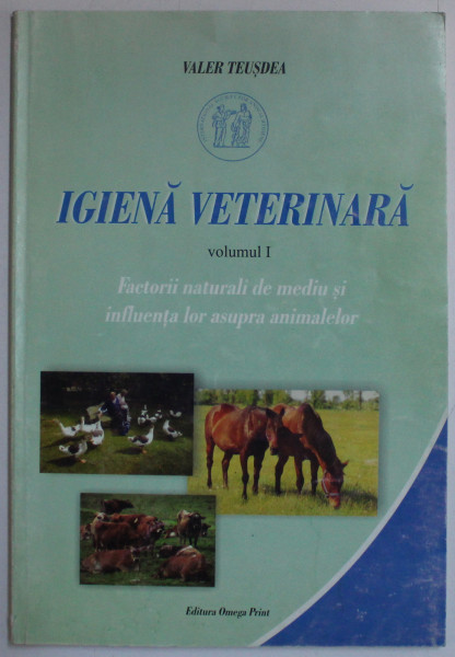 IGIENA VETERINARA VOL. I de VALER TEUSDEA , 2002