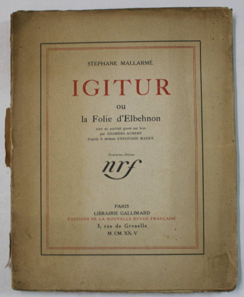 IGITUR OU LA FOLIE D ' ELBEHNON par STEPHANE MALLARME , 1925