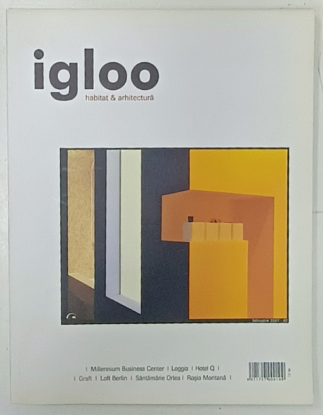 IGLOO , REVISTA DE HABITAT SI ARHITECTURA , NR. 62 , FEBRUARIE ,  2007