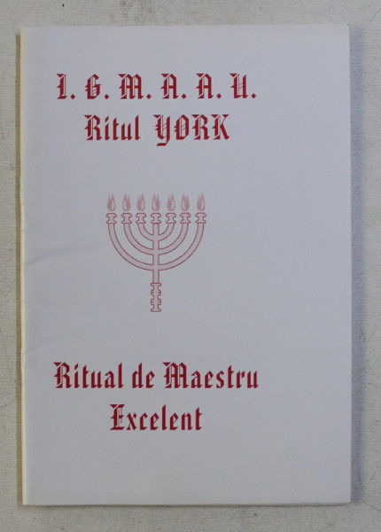 I.G.M.A.A.U. RITUL YORK  - RITUAL DE MAESTRU EXCELENT