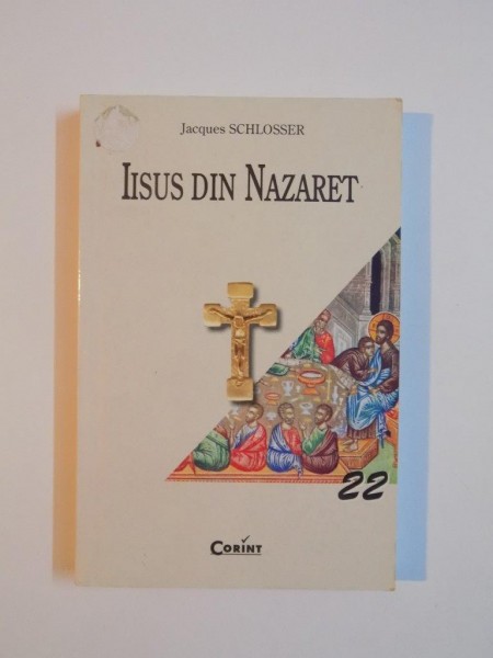 IISUS DIN NAZARET de JACQUES SCHLOSSER