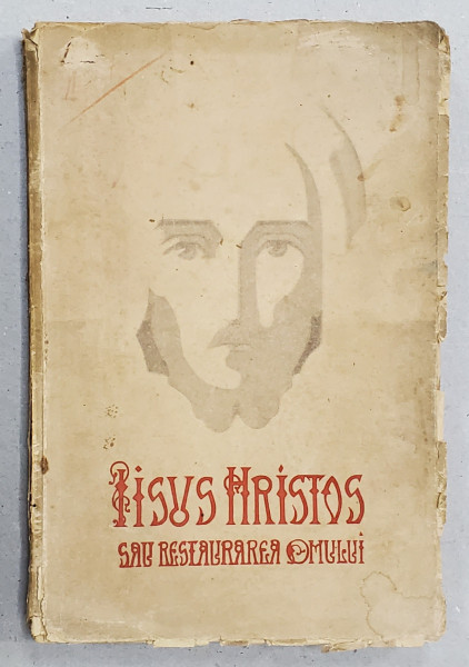 IISUS HRISTOS SAU RESTAURAREA OMULUI de PROF. DR. DUMITRU STANILOAE - SIBIU, 1943