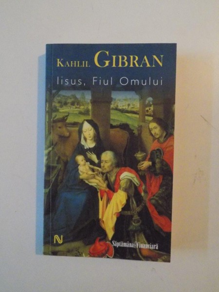 IISUS,FIUL OMULUI  de KAHLIL GIBRAN 2008