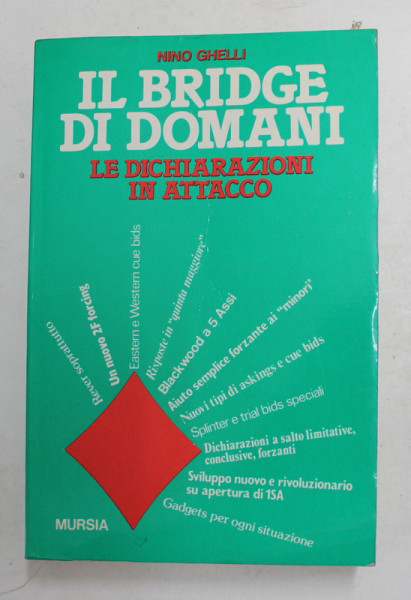 IL BRIDGE DI DOMANI -LIBRO I - LE DICHIARAZIONI IN ATTACCO di NINO CHELLI , 1987