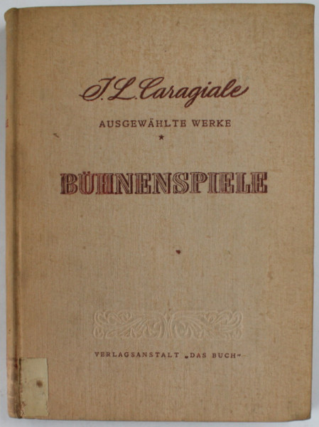 I.L. CARAGIALE , AUSGEWAHLTE WERKE - BUHNENSPIELE , 1953