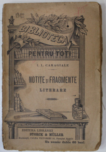 I.L. CARAGIALE , NOTITE SI FRAGMENTE LITERARE , 1897