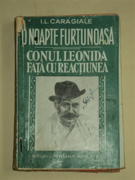 I.L. CARAGIALE - O noapte furtunoasă, Conu Leonida faţă în faţă cu reacţiunea, Kir Ianulea şi alte povestiri şi poveşti - Colecţia Bibliote