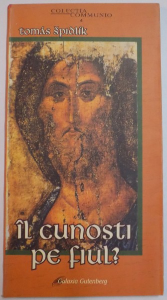 IL CUNOSTI PE FIUL ?  de TOMAS SPIDLIK , 2002