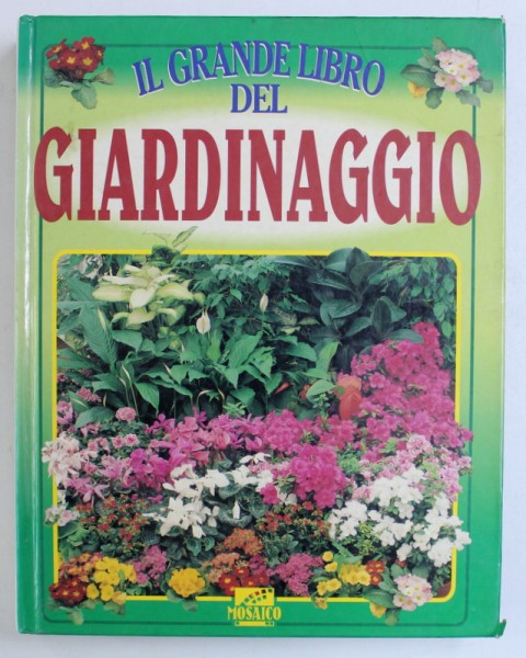 IL GRANDE LIBRO DEL GIARDINAGGIO , 1995