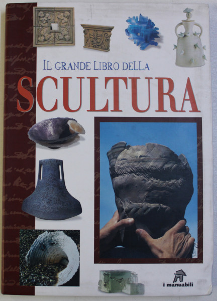 IL GRANDE LIBRO DELLA SCULTURA di JOAN CROUS E GIOVANNA BUBBICO , 2001