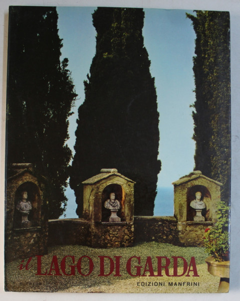 IL LAGO DI GARDA  - foto ed impaginazione H. FRASS , testo di WILLY DONDIO , 1967
