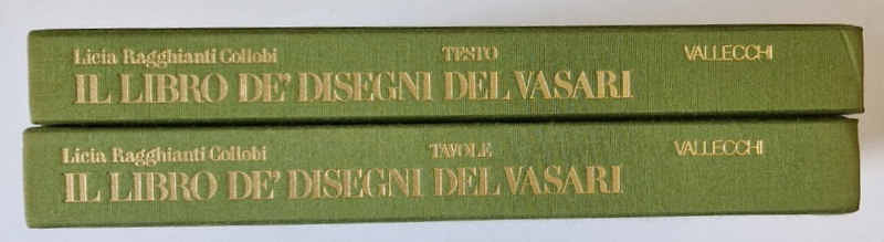 IL LIBRO DE ' DISEGNI DEL VASARI , di LICIA RAGGHIANTI COLLOBI , 2 VOLUME , TEXT IN LIMBA ITALIANA , 1974