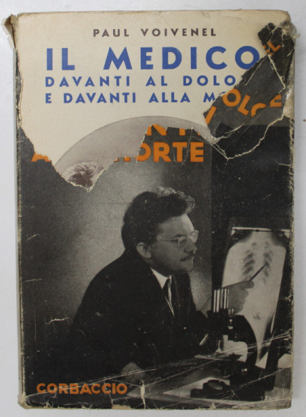 IL MEDICO DAVANTI AL DOLORE E DAVANTI ALLA MORTE di PAUL VOIVENEL , 1938