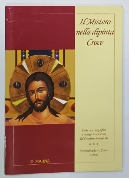 IL MISTERO NELLA DIPINTA CROCE , 2007, TEXT IN LIMBA ITALIANA