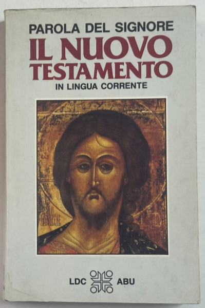 IL NUOVO TESTAMENTO , IN LINGUA CORRENTE , TEXT IN LIMBA ITALIANA , 1992