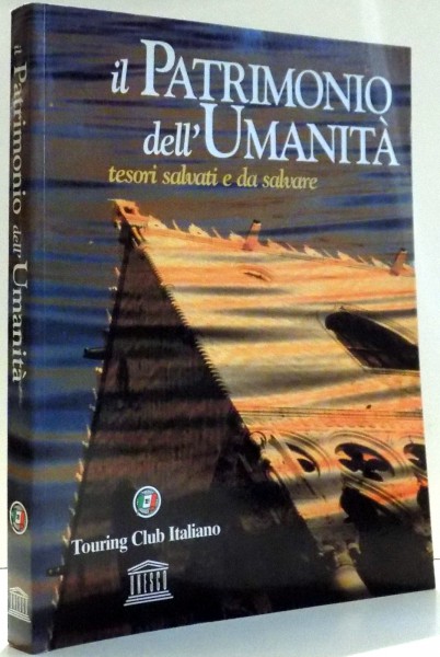 IL PATRIMONIO DELL ' UMANITA TESORI SALVATI E DA SALVARE , 1998