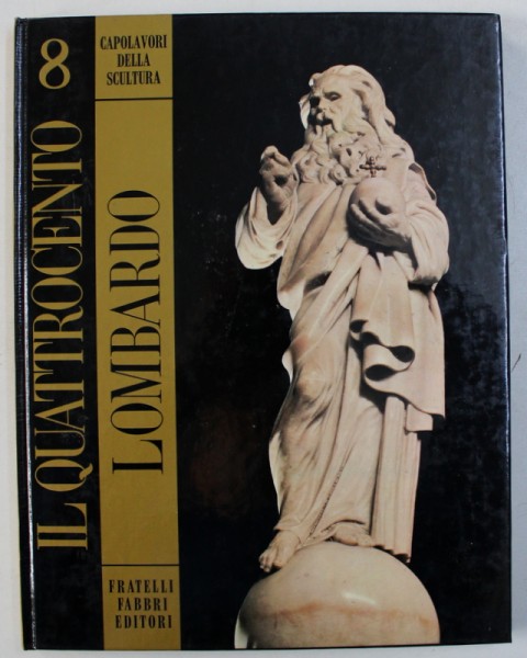 IL QUATTROCENTO LOMBARDO di TERISIO PIGNATTI , 1969