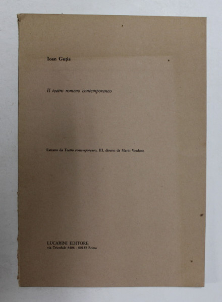 IL TEATRO ROMENO CONTEMPORANO di IOAN GUTIA , 1981 , DEDICATIE *