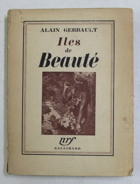 ILES DE BEAUTE par ALAIN GERBAULT , 1941