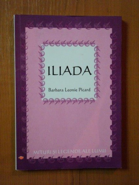 ILIADA de BARBARA LEONIE PICARD