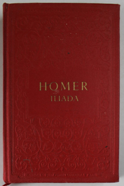 ILIADA de HOMER , 1955 * PREZINTA HALOURI DE APA