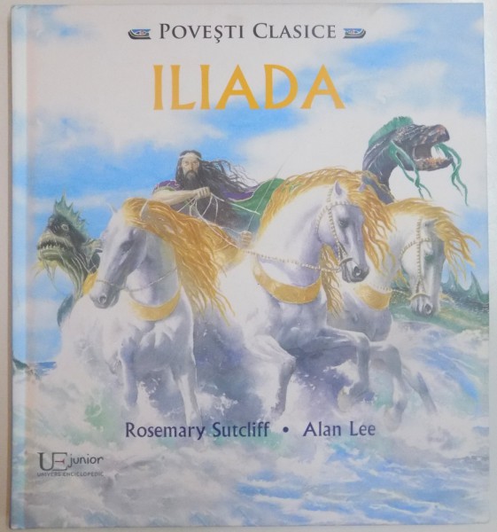 ILIADA de ROSEMARY SUTCLIFF , ALAN LEE , 2016