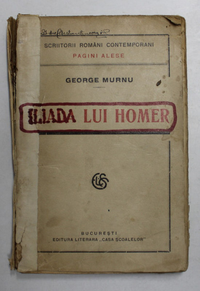 ILIADA LUI HOMER de GEORGE MURNU  1923