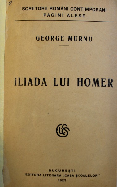 ILIADA LUI HOMER de GEORGE MURNU , 1923
