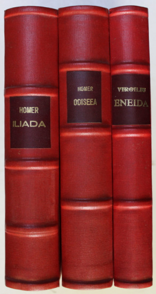 Mittens Indomitable party ILIADA - ODISEEA - ENEIDA de HOMER si VIRGILIU , 3 VOLUME , 1955 - 1956