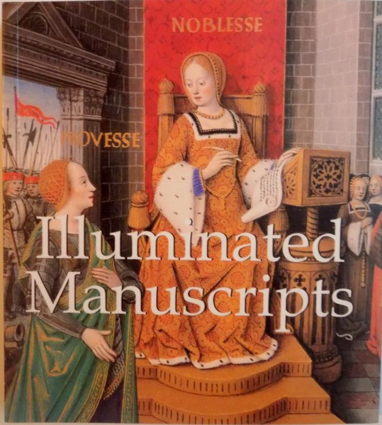 ILLUMINATED MANUSCRIPTS, 2007