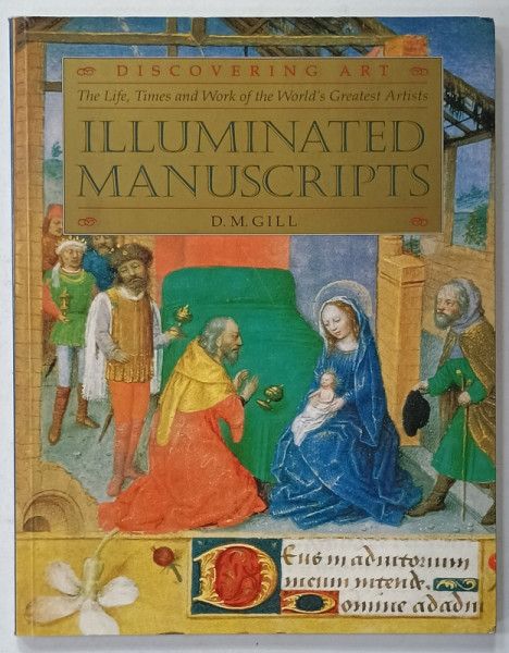 ILLUMINATED MANUSCRIPTS by D.M. GILL ,1996
