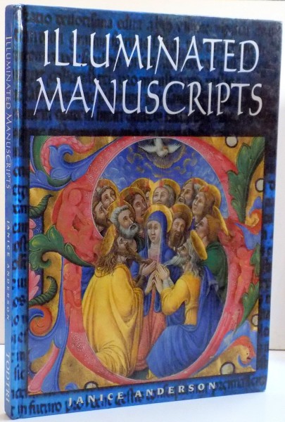 ILLUMINATED MANUSCRIPTS de JANICE ANDERSON , 1999