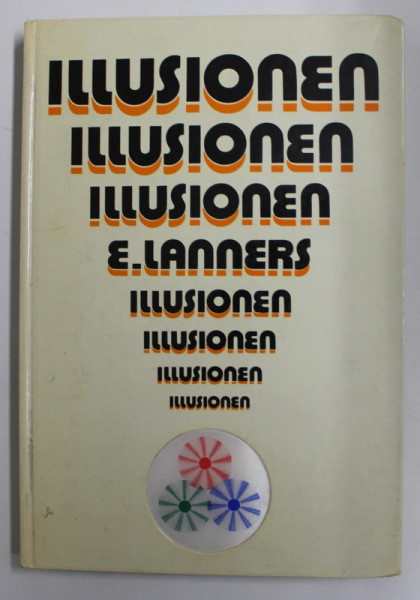ILLUSIONEN - EDI LANNERS  , TIPARIT FATA / VERSO , 1973, MICI URME DE INDOIRE LA COLTURI *