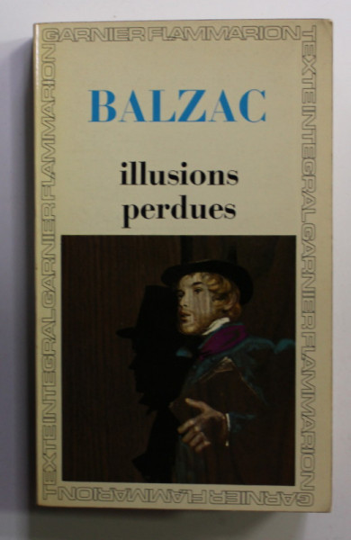 ILLUSIONS PERDUES par BALZAC , 1976