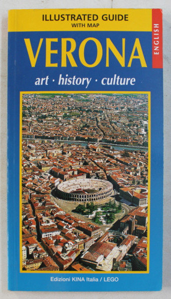 ILLUSTRATED GUIDE WITH MAP . VERONA - ART , HISTORY , CULTURE by MARIA PIA GIROLAMI