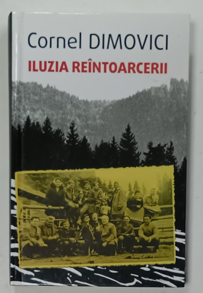 ILUZIA REINTOARCERII de CORNEL DIMOVICI , ANTOLOGIE , 2022