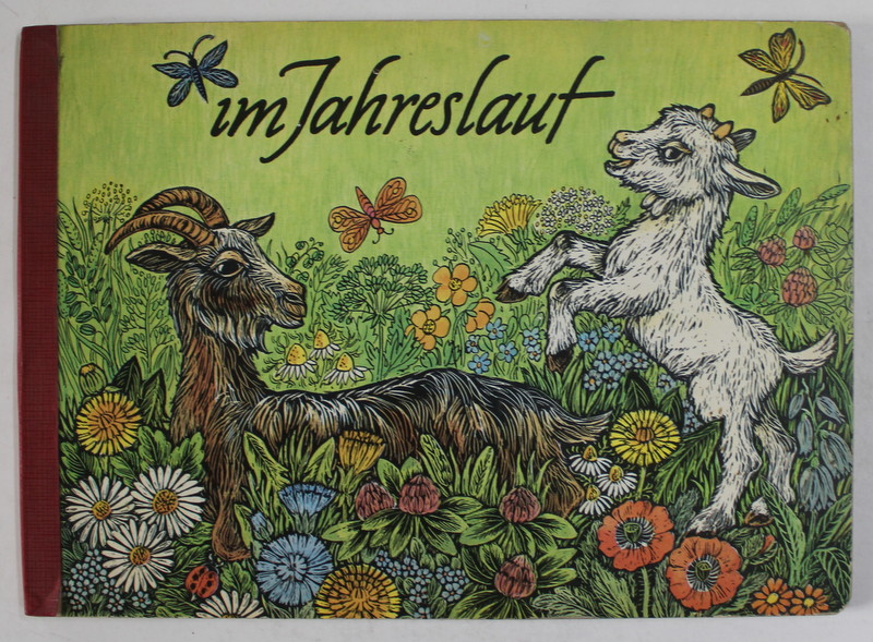 IM JAHRESLAUF von IRENE GEILING ,  illustrationen CHRISTA STEPHAN , 1985, TEXT IN LIMBA GERMANA
