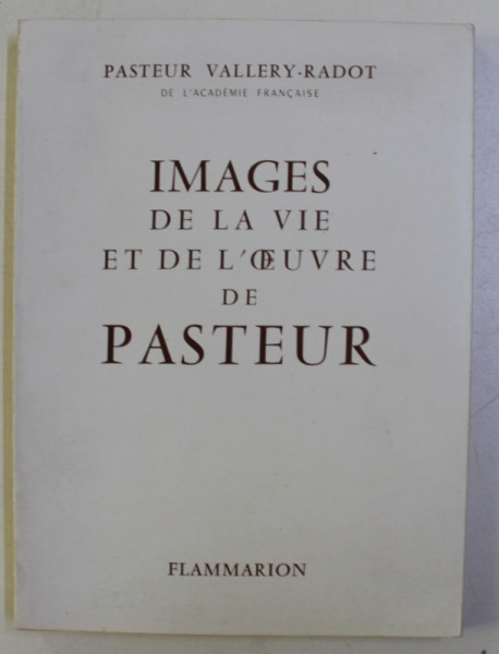 IMAGES DE LA VIE ET DE L' OEUVRE DE LA PASTEUR , DOCUMENTS PHOTOGRAPHIQUES , 1956