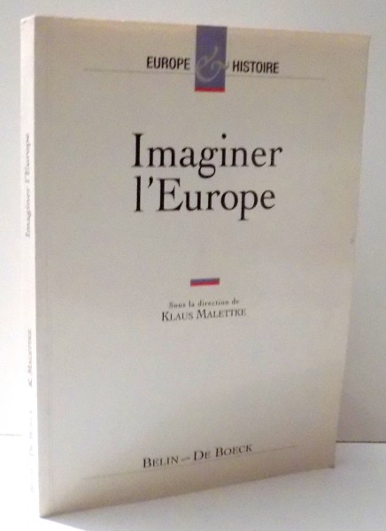 IMAGINER L'EUROPE par KLAUS MALETTKE , 1998