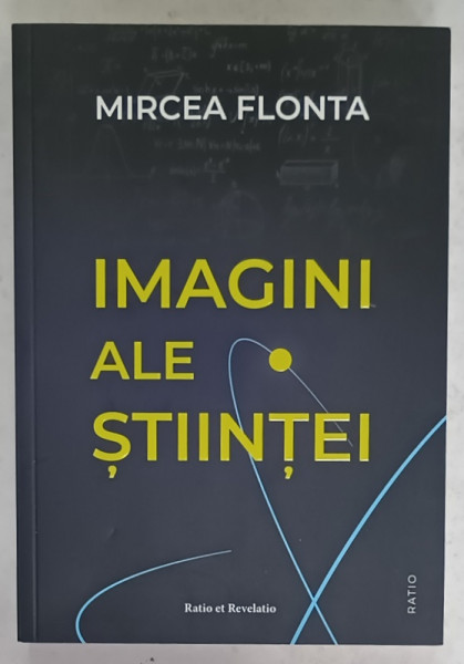 IMAGINI ALE STIINTEI  de MIRCEA FLONTA , 2024