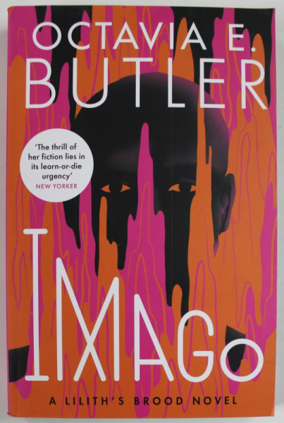 IMAGO , A LILITH'S BROOD NOVEL by OCTAVIA E. BUTLER , 2022