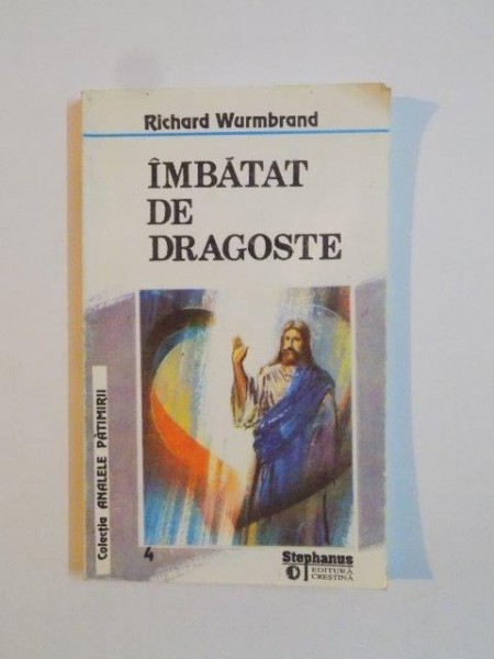 IMBATAT DE DRAGOSTE de RICHARD WURMBRAND 1994