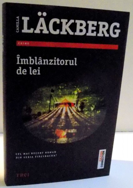 IMBLANZITORUL DE LEI de CAMILLA LACKBERG , 2016