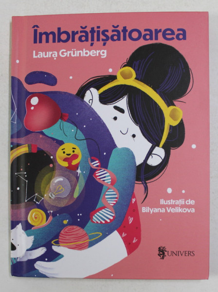 IMBRATISATOAREA de LAURA GRUNBERG , ilustratii de BILYANA VELIKOVA , 2021
